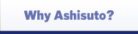 Why Ashisuto